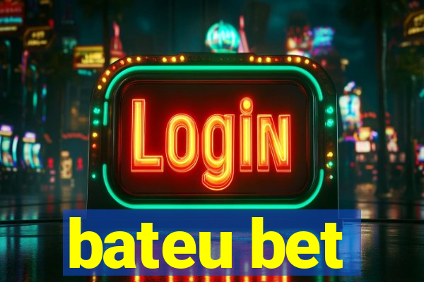 bateu bet